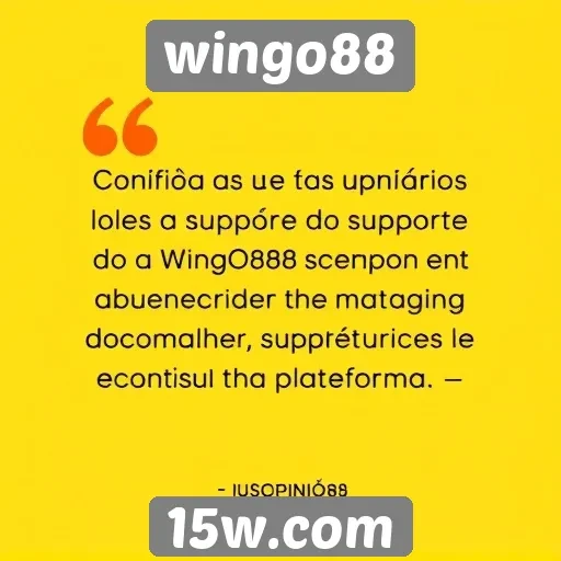 Feedback de usuários sobre o suporte do Wingo88